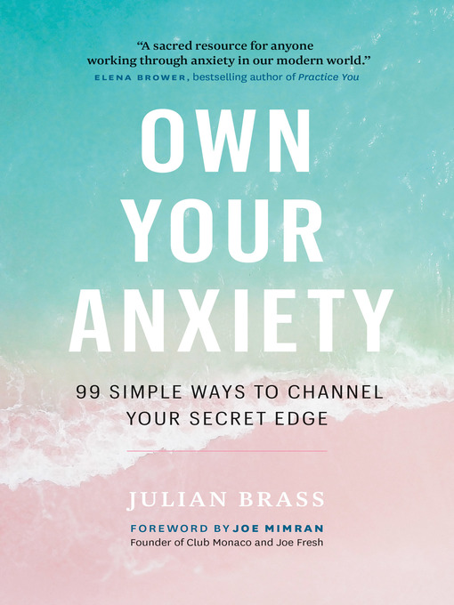 Title details for Own Your Anxiety by Julian Brass - Available